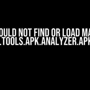 Error: Could not find or load main class com.android.tools.apk.analyzer.ApkAnalyzerCli